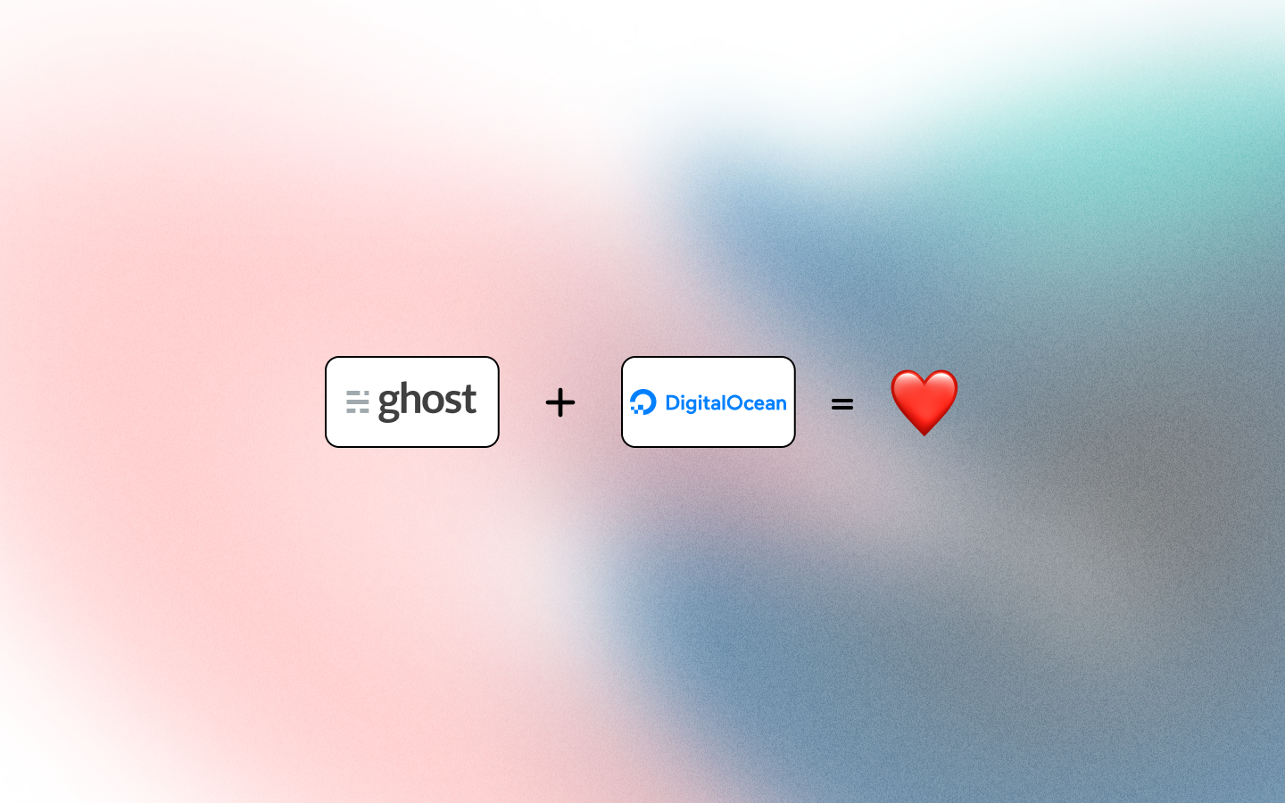 Ghost logo plus DigitalOcean logo equals heart emoji.