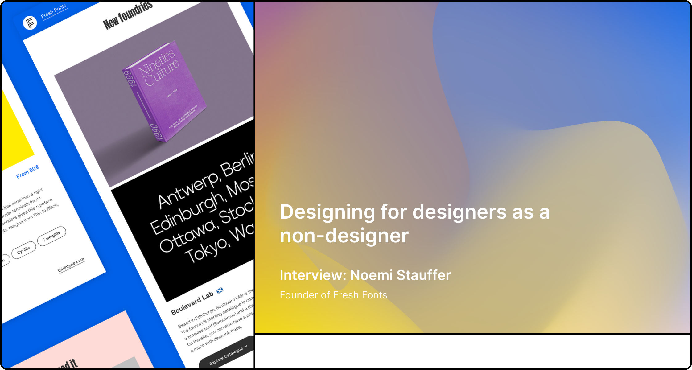 Designing for designers as a non-designer - an interview with Noemi Stauffer (Fresh Fonts)